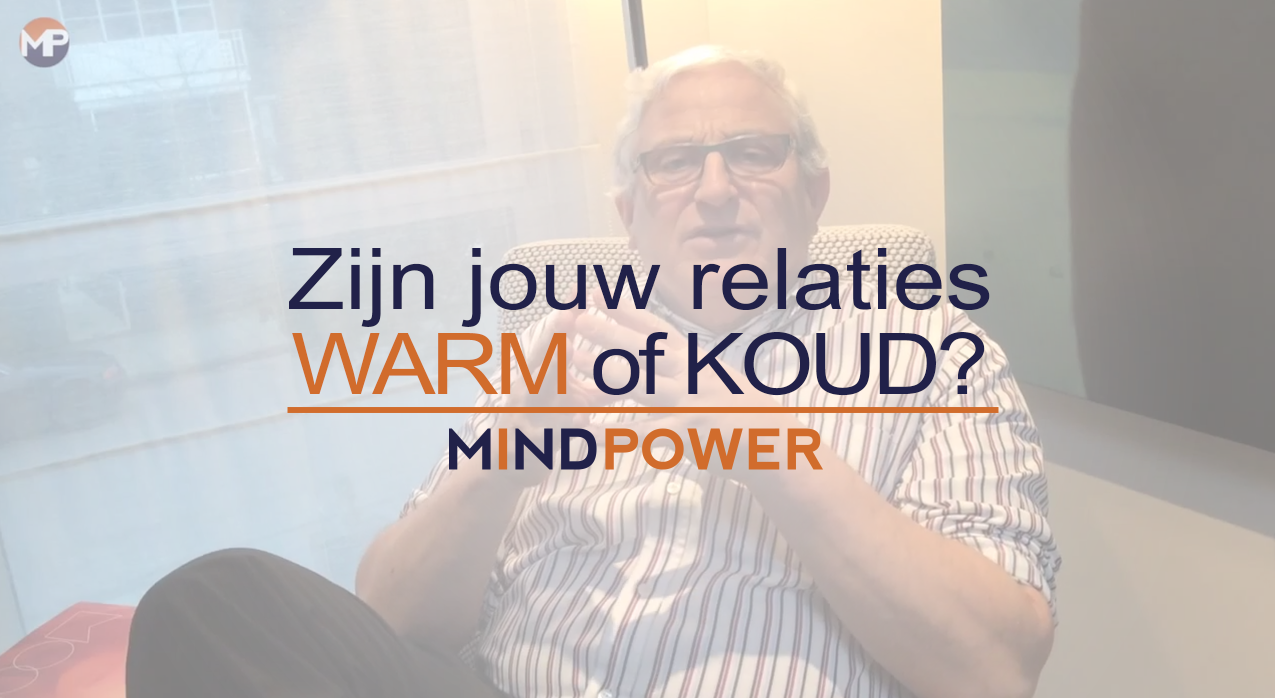 Zijn jouw relaties Warm of Koud?