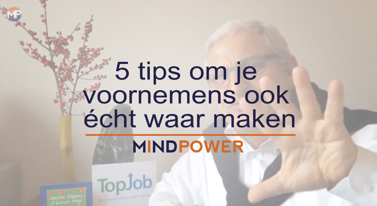 5 tips om je voornemens ook écht waar maken